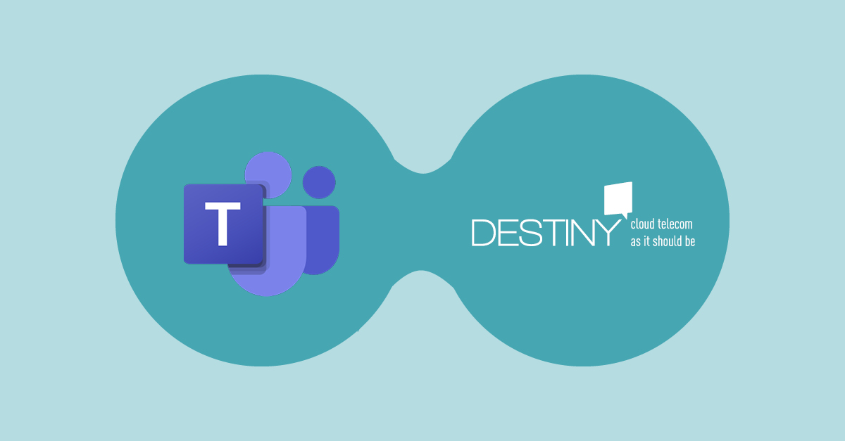 Destiny & MS Teams integration